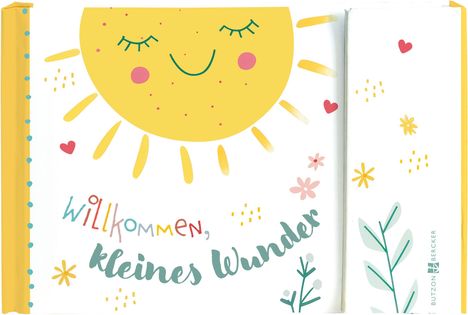„Willkommen, kleines Wunder“ in bunten Buchstaben, Sonnengesicht mit geschlossenen Augen und Wangen, Pflanzen und Herzen.