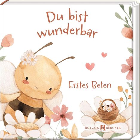 "Du bist wunderbar" und "Erstes Beten" sind in einem verspielten Stil geschrieben. Illustration einer lächelnden Biene mit Blumen.
