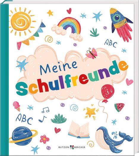 "Meine Schulfreunde" steht in bunten Buchstaben auf einer Wolke, umgeben von Sonne, Regenbogen, Rakete und Sternen.