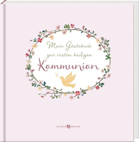 "Mein Gästebuch zur ersten heiligen Kommunion" in floraler Umrahmung, goldene Taube mit Zweig.
