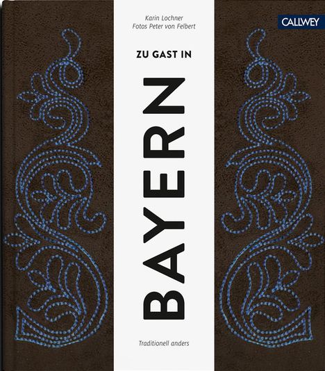 Karin Lochner: Zu Gast in Bayern, Buch