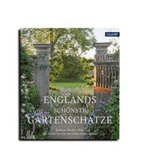 Kathryn Bradley-Hole: Englands schönste Gartenschätze, Buch