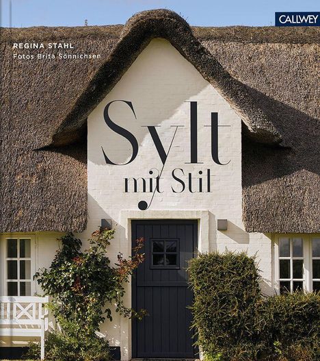 Regina Stahl: Sylt mit Stil, Buch