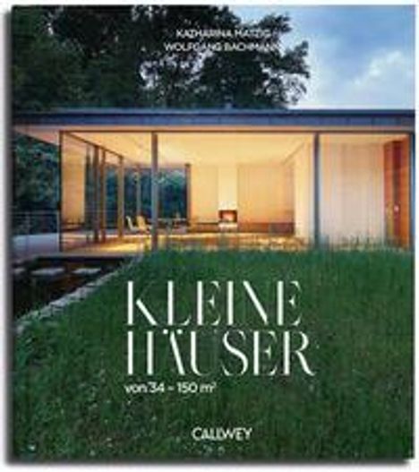 Katharina Matzig: Kleine Häuser, Buch