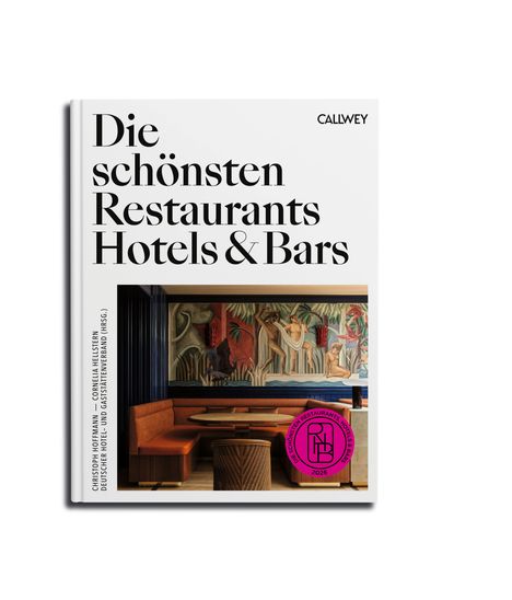 Text: "Die schönsten Restaurants Hotels & Bars" und "Callwey". Foto eines stilvollen Innenraums mit Wandgemälde.
