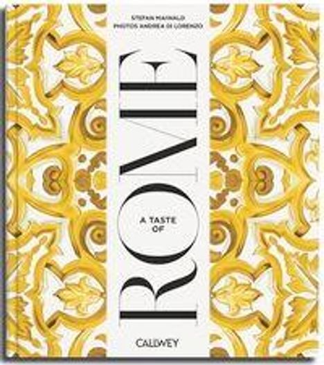 Stefan Maiwald: A Taste of Rome, Buch