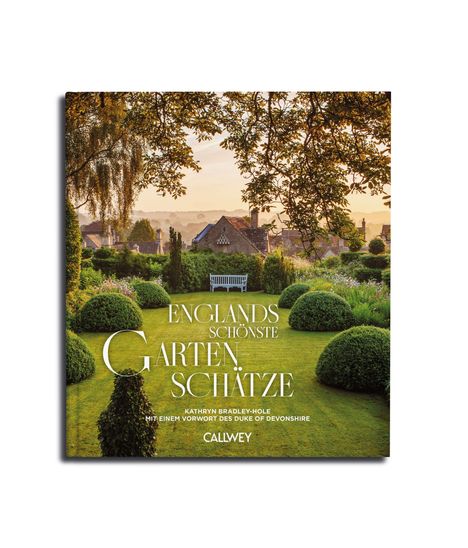 "Englands schönste Gartenschätze" von Kathryn Bradley-Hole. Vorwort des Duke of Devonshire. Stimmungsvolle Gartenlandschaft.