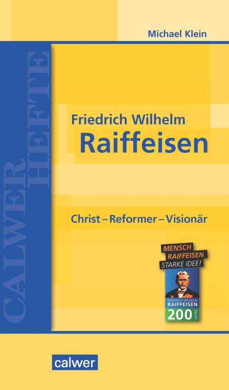 Michael Klein: Klein, M: Friedrich Wilhelm Raiffeisen, Buch