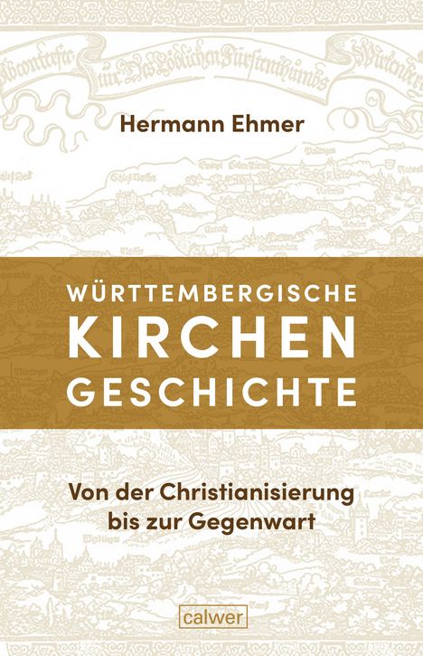 Hermann Ehmer: Württembergische Kirchengeschichte, Buch