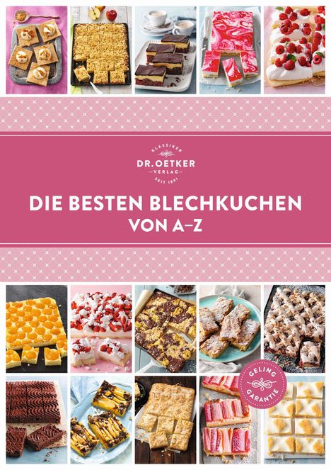 „Die besten Blechkuchen von A-Z“; 15 Blechkuchen mit abwechslungsreichen Belägen, begleitet von einem roten Logo unten rechts.
