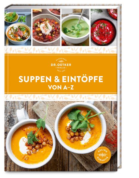 Oetker Verlag: Suppen &amp; Eintöpfe von A-Z, Buch
