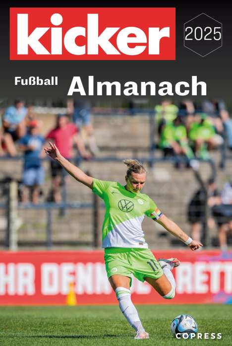 Kicker: Kicker Fußball Almanach 2025, Buch