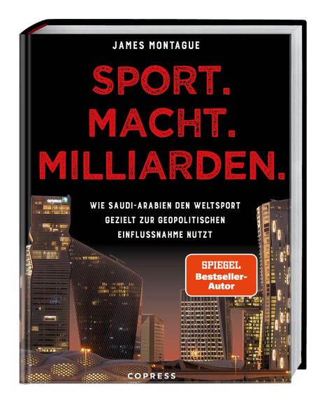 James Montague: Sport. Macht. Milliarden., Buch