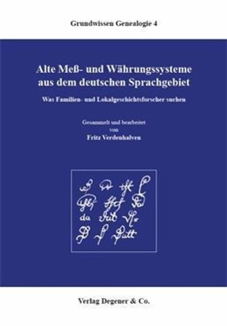 Fritz Verdenhalven: Alte Mess- und Währungssysteme aus dem deutschen Sprachgebiet, Buch