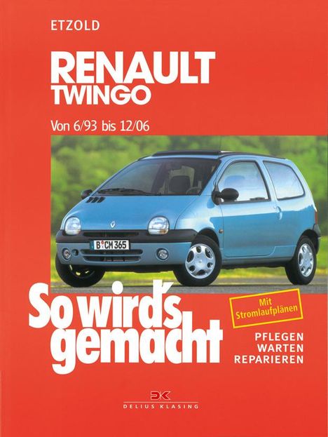 Hans-Rüdiger Etzold: So wirds gemacht Renault Twingo ab 6/93, Buch