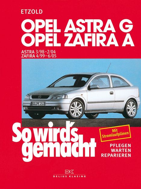 Hans-Rüdiger Etzold: Opel Astra G 3/98 bis 2/04, Buch