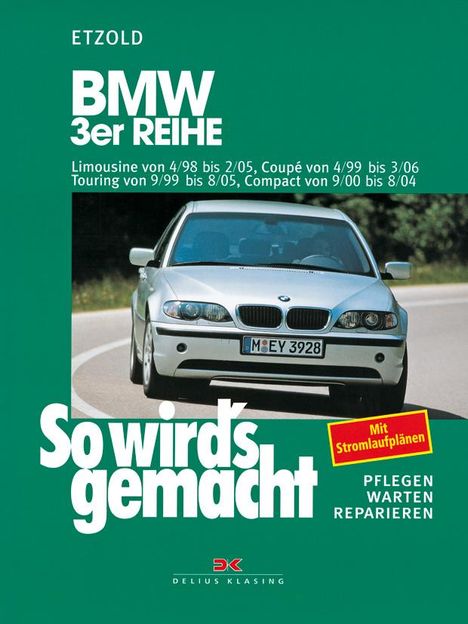 Hans-Rüdiger Etzold: So wird's gemacht. BMW 3er-Reihe, Buch