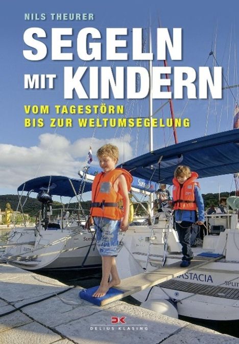 Nils Theurer: Theurer, N: Segeln mit Kindern, Buch