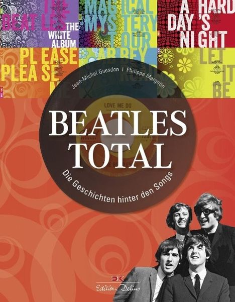 Jean-Michel Guesdon: Beatles total, Buch