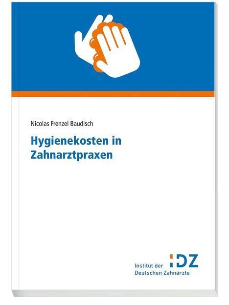 Nicolas Frenzel Baudisch: Hygienekosten in Zahnarztpraxen, Buch