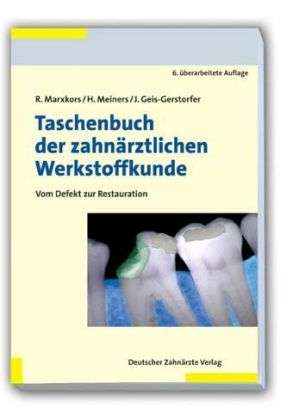 Reinhard Marxkors: Taschenbuch der zahnärztlichen Werkstoffkunde, Buch