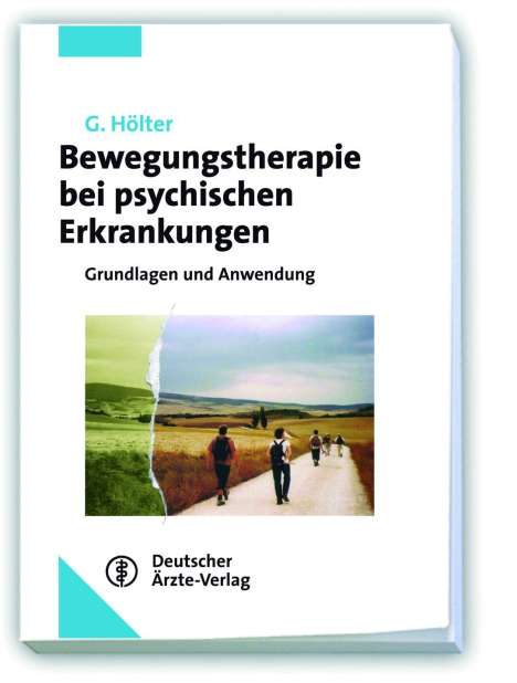 Gerd Hölter: Bewegungstherapie bei psychischen Erkrankungen, Buch