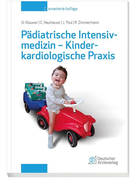 Dietrich Klauwer: Pädiatrische Intensivmedizin - Kinderkardiologische Praxis, Buch