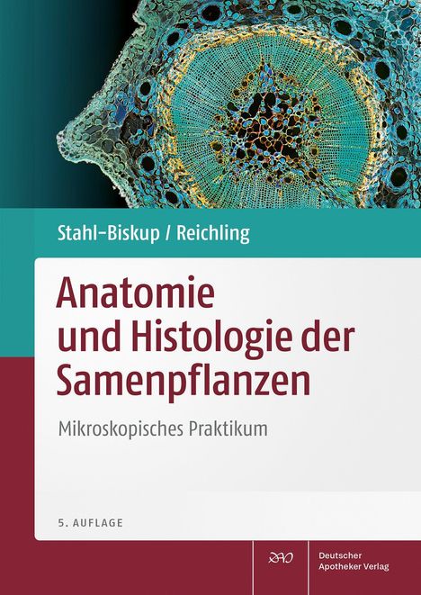 Elisabeth Stahl-Biskup: Anatomie und Histologie der Samenpflanzen, Buch