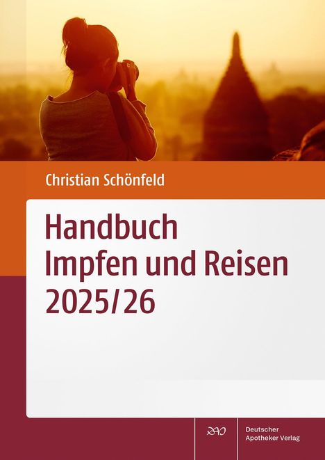 Christian Schönfeld: Handbuch Impfen und Reisen 2025/26, Buch