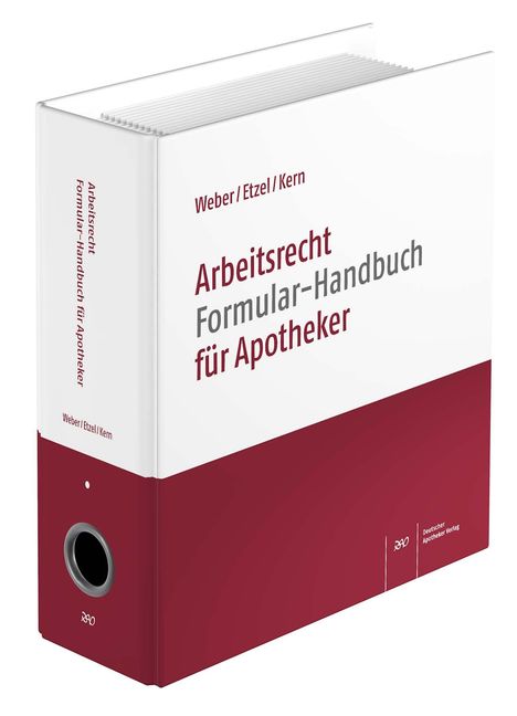 "Weber/Etzel/Kern, Arbeitsrecht Formular-Handbuch für Apotheker." Ein weiß-roter Ordner mit Text auf dem Rücken.