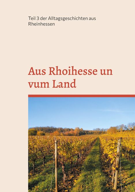 Aus Rhoihesse un vum Land, Buch