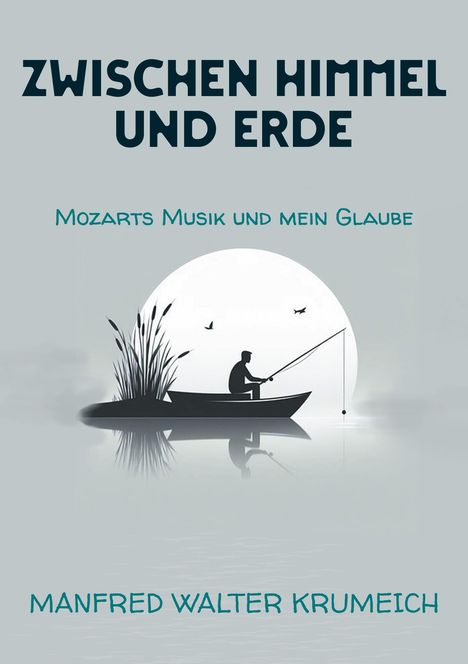 Manfred Walter Krumeich: Zwischen Himmel und Erde, Buch