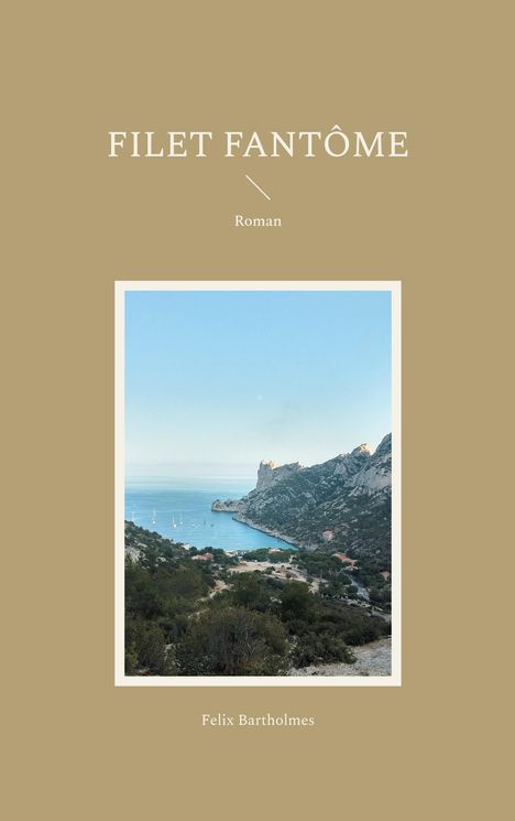 Felix Bartholmes: Filet fantôme, Buch