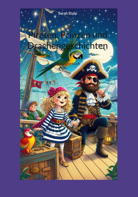 Sarah Stalp: Piraten, Prinzen und Drachengeschichten, Buch