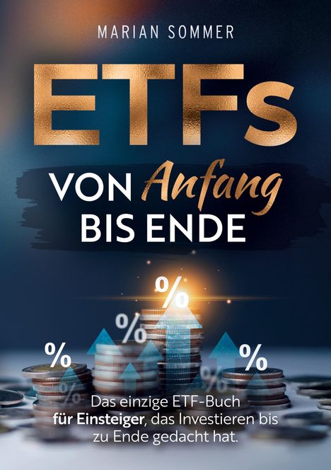 Marian Sommer: ETFS von Anfang bis Ende, Buch