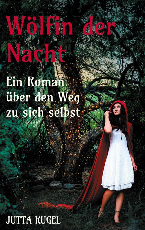 Jutta Kugel: Wölfin der Nacht, Buch