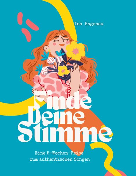 Ina Hagenau: Finde Deine Stimme, Buch