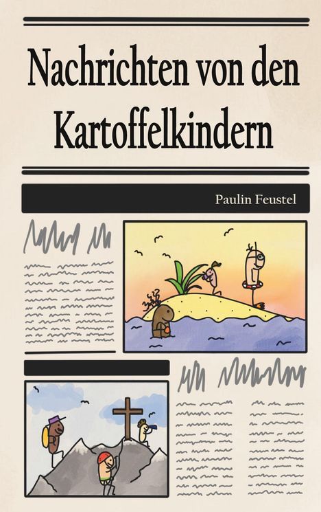 Paulin Feustel: Nachrichten von den Kartoffelkindern, Buch