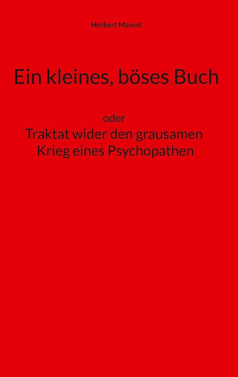 Herbert Mamat: Ein kleines, böses Buch, Buch