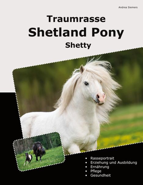 Andrea Siemers: Traumrasse Shetland Pony, Buch