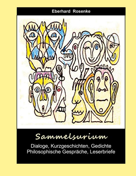 Eberhard Rosenke: Sammelsurium, Buch