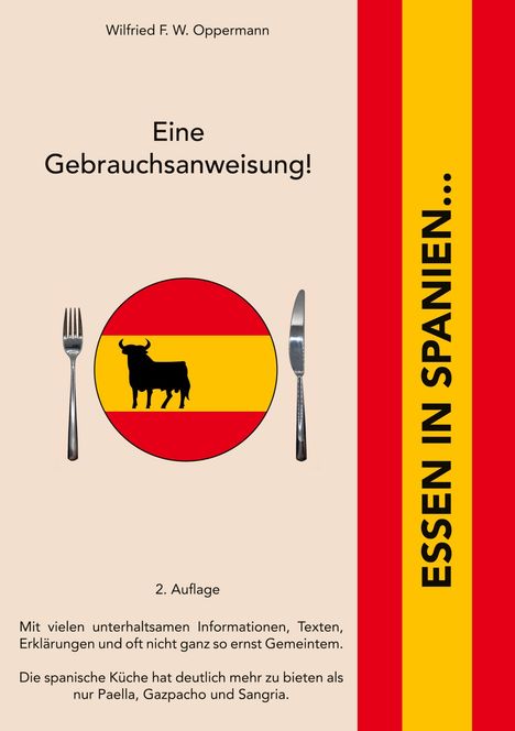 Wilfried F. W. Oppermann: Essen in Spanien..., Buch