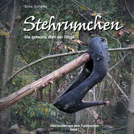 Silke Schäfer: Stehrumchen, Buch