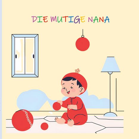 Isabel Dijkgraaf: Die mutige Nana, Buch
