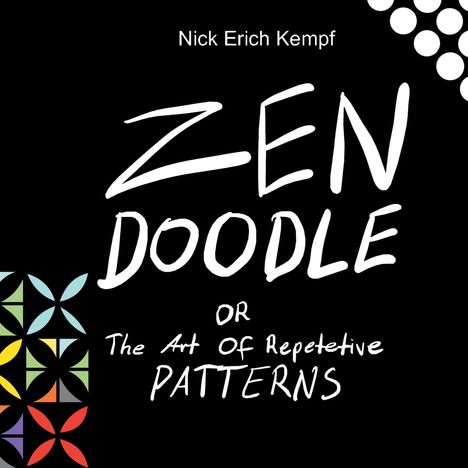 Nick Erich Kempf: Zen Doodle, Buch