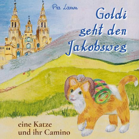 Pia Lamm: Goldi geht den Jakobsweg, Buch