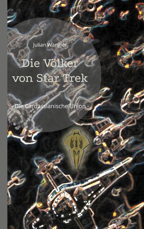 Julian Wangler: Die Völker von Star Trek, Buch