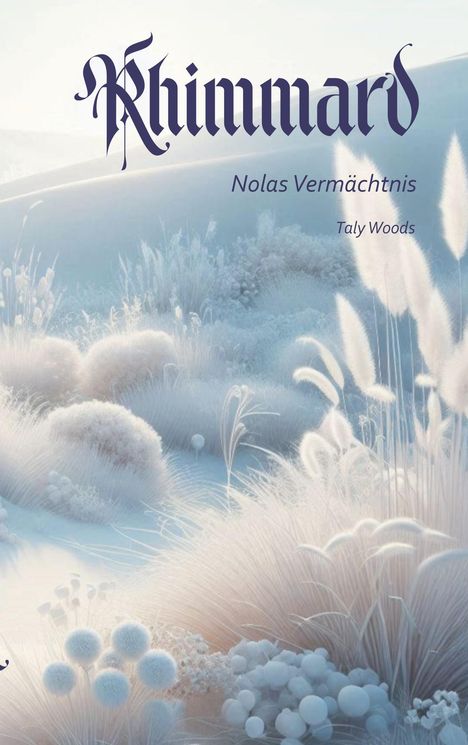 Taly Woods: Rhimmard, Buch