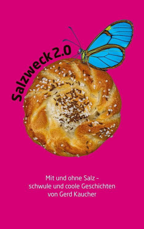 Gerd Kaucher: Salzweck 2.0, Buch