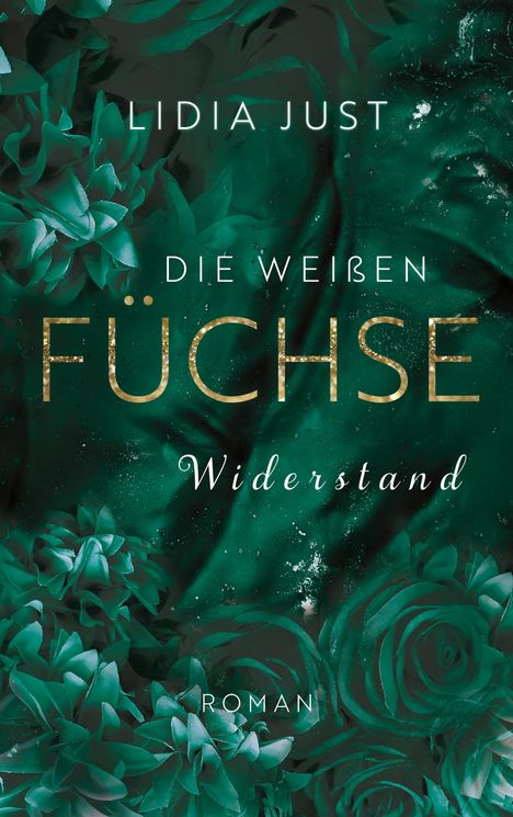 Lidia Just: Die weißen Füchse, Buch